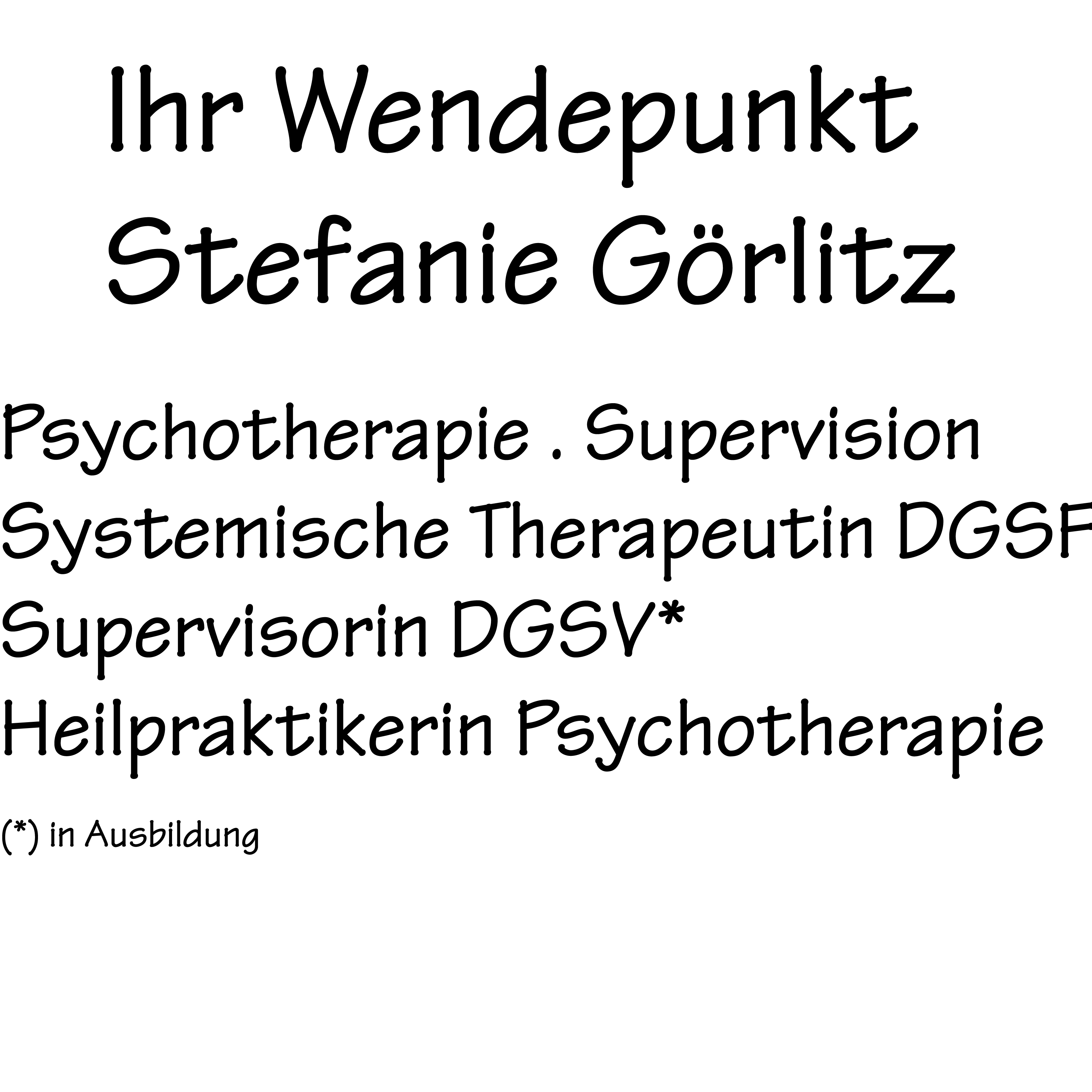 Stefanie Görlitz - Heilprakikerin - Psychotherapeutin - Systemische Therapeutin